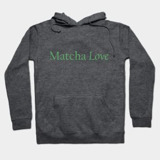 Matcha Love Hoodie